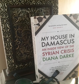 An Inside View of the Syrian Crisis My House in Damascus